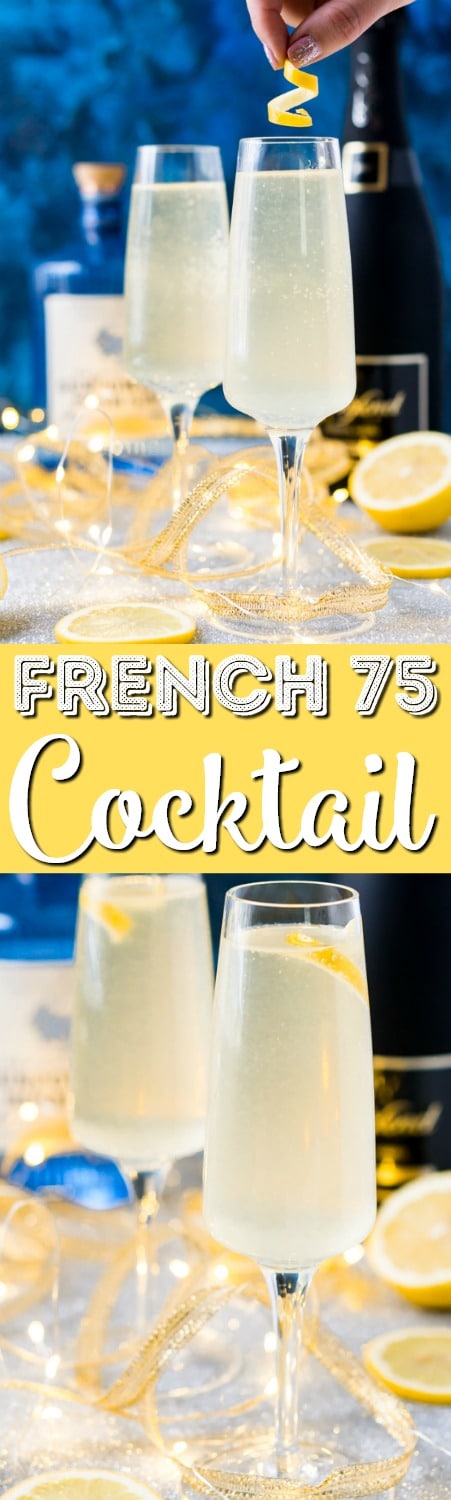 French 75 is a classic cocktail that combines bright citrus with the earthy notes of gin and the sparkle of champagne. A delicious drink recipe for parties, New Year's Eve, brunch, bridal showers and more!